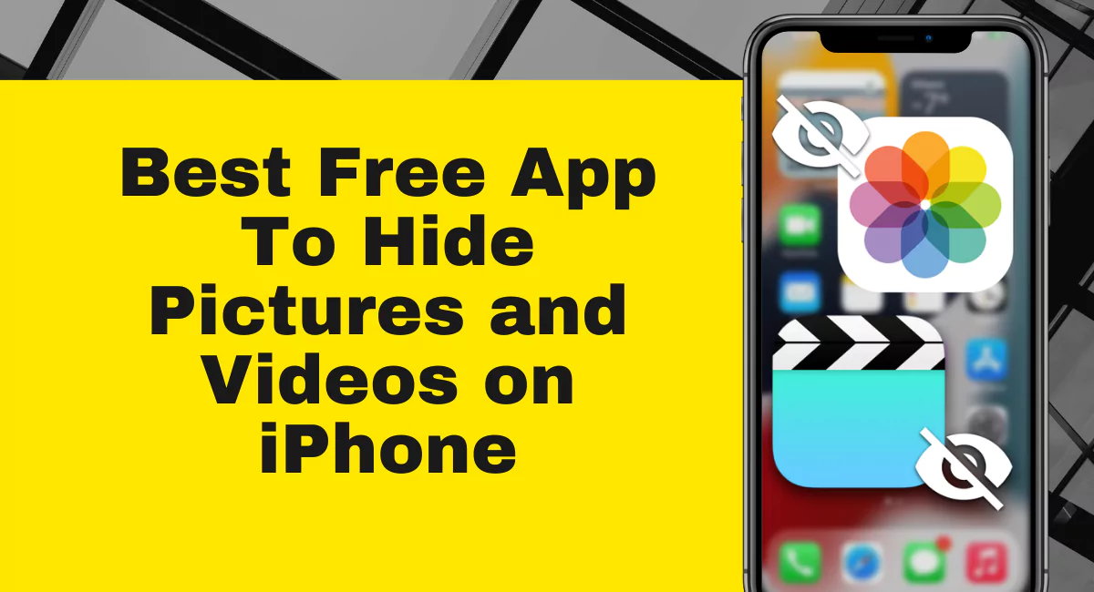 Best Free App To Hide Pictures and Videos on iPhone 2023