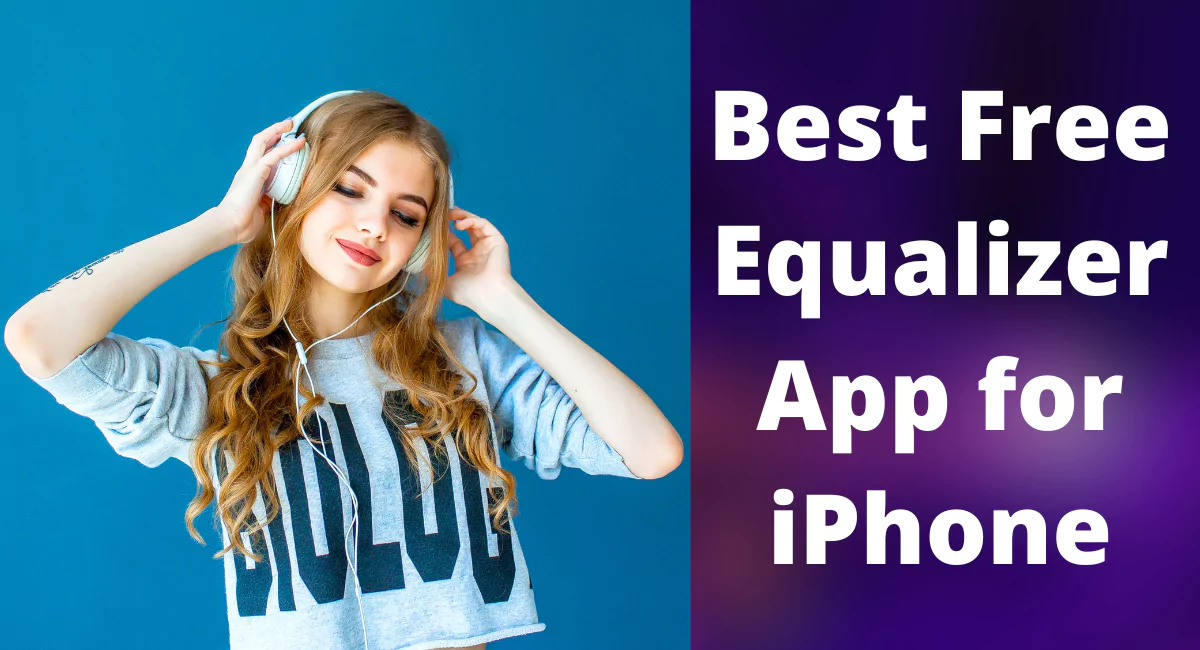 Best Free Equalizer App for iPhone